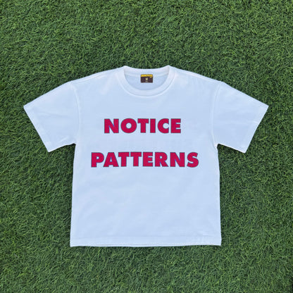 “Notice Patterns” Tee