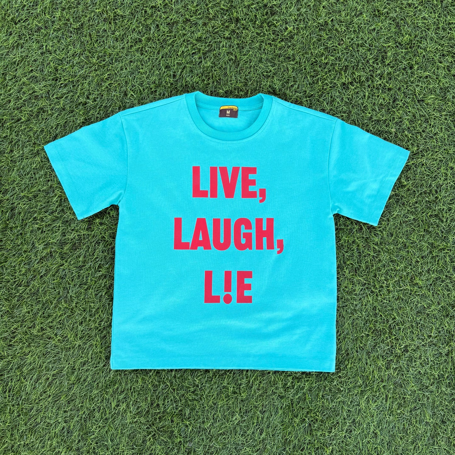 "Live Laugh Lie" Sea Green Tee
