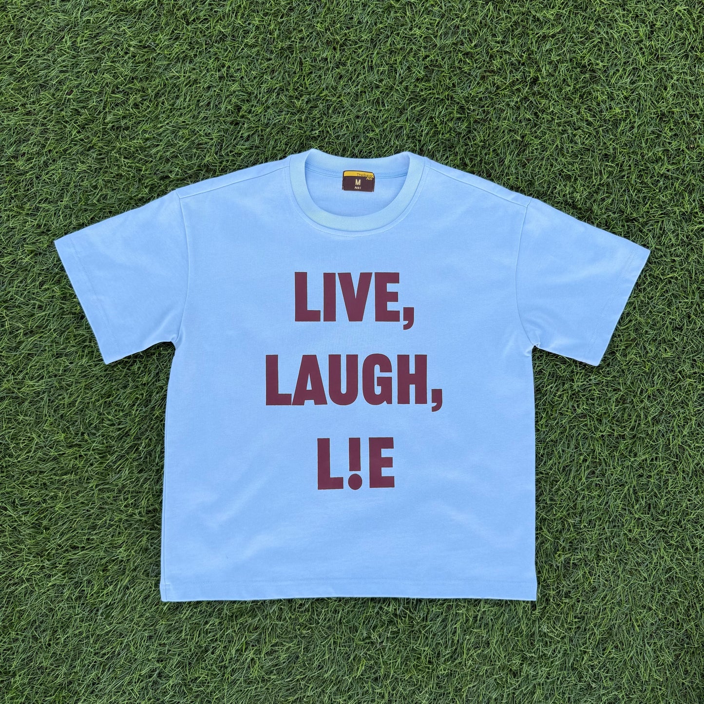 “Live Laugh Lie” Baby Blue Tee